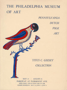 PMA exhibition poster - Pennsylvania Dutch Folk Art: Collection of Titus C. Geesey, 1953