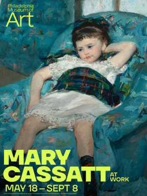 PMA exhibition poster - Little Girl in a Blue Armchair - Mary Cassatt at Work, May 18 