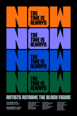 PMA exhibition poster - The Time is Always Now: Artists Reframe the Black Figure, 2024